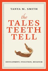 The Tales Teeth Tell