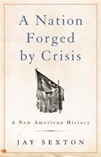 A Nation Forged by Crisis