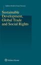 Sustainable Development, Global Trade and Social Rights