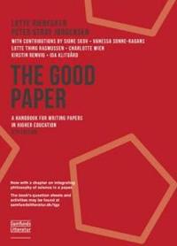 The Good Paper International Edition: A Handbook for Writing Papers in Higher Education