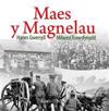 Cyfres Celc Cymru: Maes y Magnelau - Hanes Gwersyll Milwrol Trawsfynydd