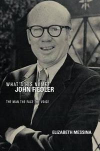 What?s His Name? John Fiedler