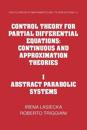 Control Theory for Partial Differential Equations: Volume 1, Abstract Parabolic Systems