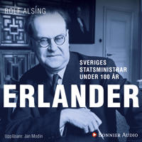 Sveriges statsministrar under 100 år / Tage Erlander