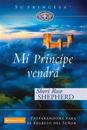 Mi Principe Vendra - Preparandome Para El Regreso De Mi Senor