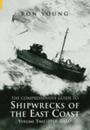 The Comprehensive Guide to Shipwrecks of the East Coast Volume Two