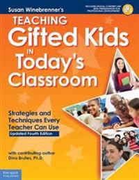 Teaching Gifted Kids in Today?s Classroom