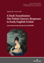 A Dark Transfusion: The Polish Literary Response to Early English Gothic