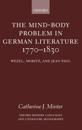 The Mind-Body Problem in German Literature 1770-1830