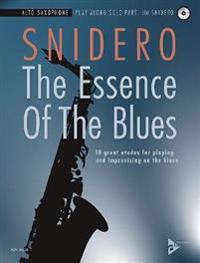 The Essence of the Blues -- Alto Saxophone: 10 Great Etudes for Playing and Improvising on the Blues, Book & CD