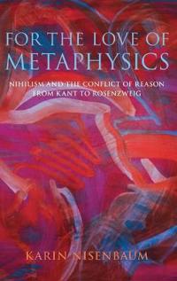 For the Love of Metaphysics