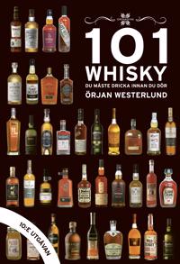 101 Whisky du måste dricka innan du dör: 2018/2019