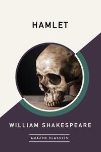 Hamlet (AmazonClassics Edition)