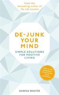 De-Junk Your Mind