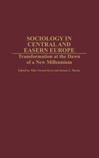 Sociology in Central and Eastern Europe