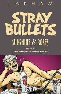 Stray Bullets: Sunshine & Roses Volume 3