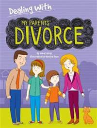 Dealing With...: My Parents' Divorce