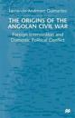The Origins of the Angolan Civil War