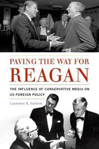 Paving the Way for Reagan