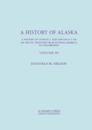 A History of Alaska, Volume III