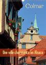 Colmar une ville charmante en Alsace 2019