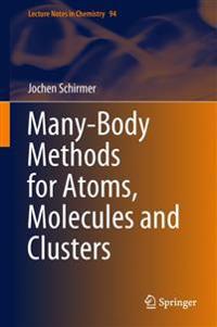 Many-Body Methods for Atoms, Molecules and Clusters