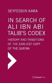 In Search of Ali Ibn Abi Talib's Codex