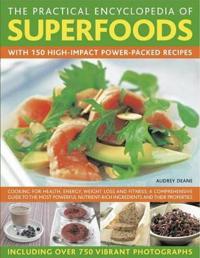 The Practical Encyclopedia of Superfoods
