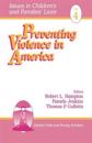 Preventing Violence in America