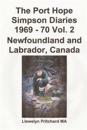 The Port Hope Simpson Diaries 1969 - 70 Vol. 2 Newfoundland and Labrador, Canada: Summit Bereziak