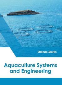 Aquaculture Systems and Engineering