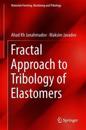 Fractal Approach to Tribology of Elastomers
