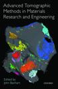 Advanced Tomographic Methods in Materials Research and Engineering