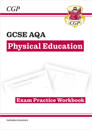 New GCSE Physical Education AQA Exam Practice Workbook
