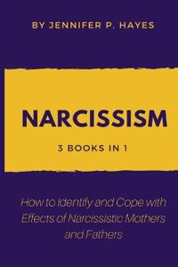 Narcissism: 3 Books in 1