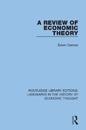 A Review Of Economic Theory