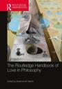 The Routledge Handbook of Love in Philosophy