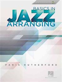 Basics in Jazz Arranging [With CD (Audio)]