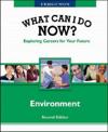 WHAT CAN I DO NOW: ENVIRONMENT, 2ND EDITION