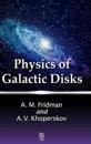 Physics of Galactic Disks