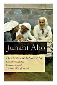 Das Beste Von Juhani Aho
