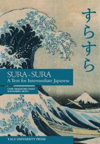 Sura-Sura - A Text for Intermediate Japanese