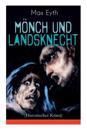 Mönch und Landsknecht (Historischer Krimi)