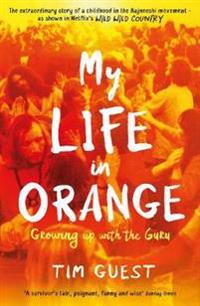 My life in orange - growing up with the guru