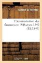 L'Administration Des Finances En 1848 Et En 1849