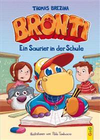 Bronti - Ein Saurier in der Schule