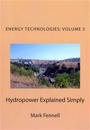 Hydropower Explained Simply: Energy Technologies Explained Simply Series