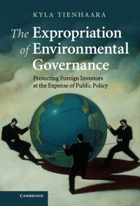 The Expropriation of Environmental Governance