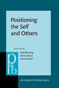 Positioning the Self and Others