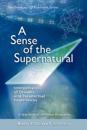 A Sense of the Supernatural - Interpretation of Dreams and Paranormal Experiences